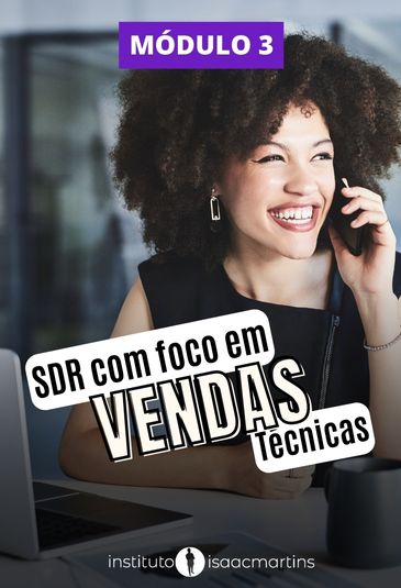 [MOD.3] - SDR com foco em Vendas