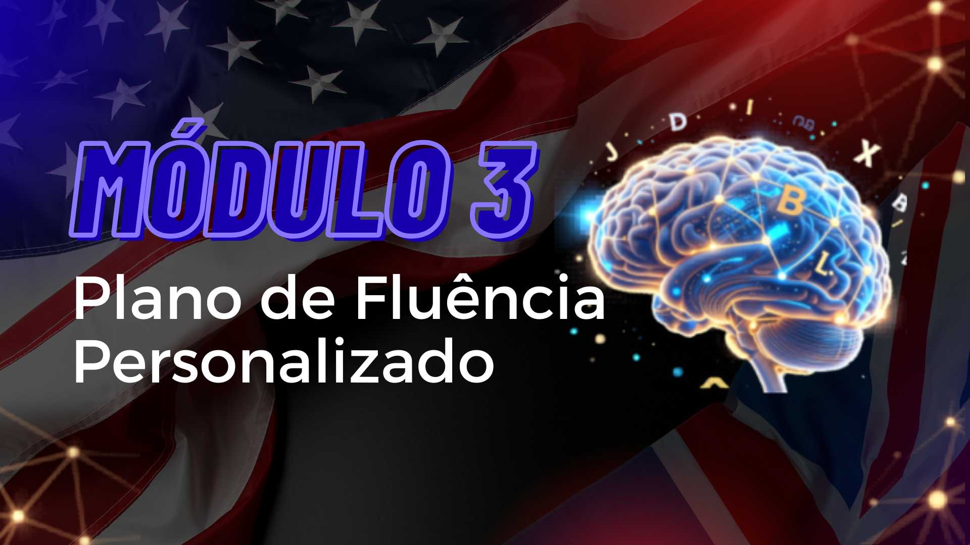 MOD.3 - Plano de Fluência Personalizado