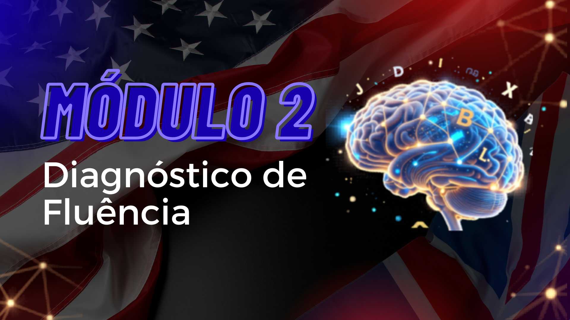 MOD.2 - Diagnóstico de Fluência